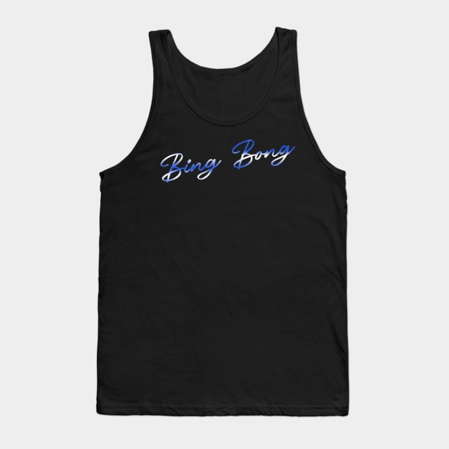 bing bong - TEE TT Tank Top by TEE TT